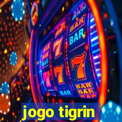 jogo tigrin